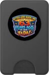 Después de Que Dios me Hizo Hace 63 años, Dijo Que Tada 63 cumpleaños PopSockets PopWallet para MagSafe