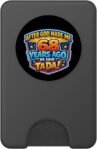 Después de Que Dios me Hizo Hace 68 años, Dijo Que Tada 68 cumpleaños PopSockets PopWallet para MagSafe