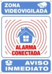 Póster Metálico Alarma Conectada Interior/Exterior y Ultra Resistente | Disuasión del robo | Placa de Advertencia Policial, 30 x 21 cm Póster Videovigilancia Homologada | Zona de Video Vigilancia